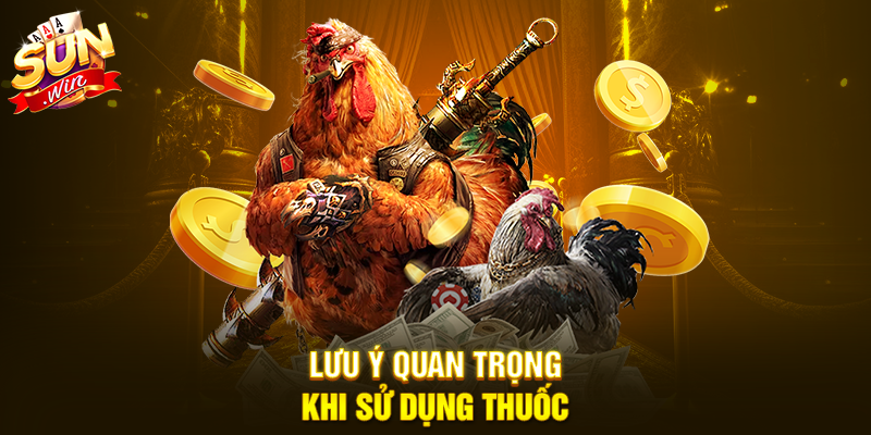 Lưu ý quan trọng khi sử dụng thuốc