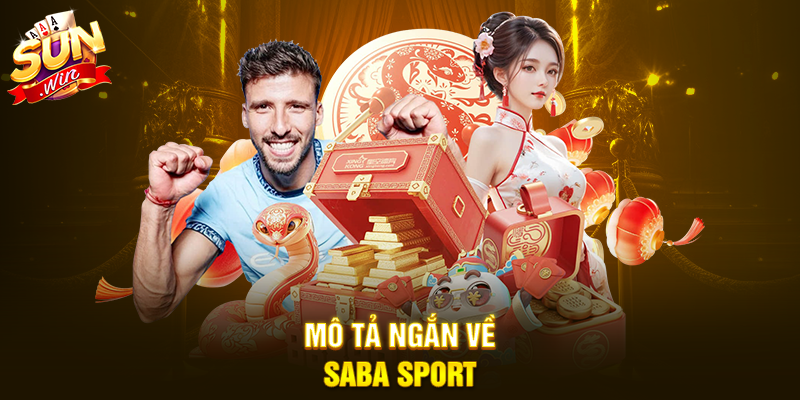 Mô tả ngắn về SABA Sport