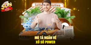 Mô tả ngắn về Xổ số Power