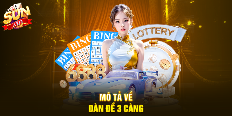 Mô tả về Dàn Đề 3 Càng
